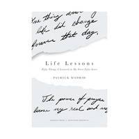 Life Lessons: Fifty Things I Learned in My First Fifty Years