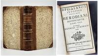 Herodianoy Istorion Biblia Okto. Herodiani Historiarum Libri VIII ad exemplar Henrici Stephani...