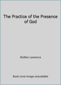 The Practice of the Presence of God