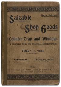 image of Saleable Shop Goods for Counter-Tray_Window. A Practical Book for Practical Confectioners