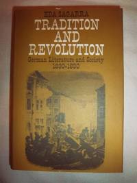 Tradition and Revolution: German Literature and Society 1830-1890