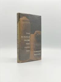 The Scrolls from the Dead Sea by WILSON, Edmund - 1955