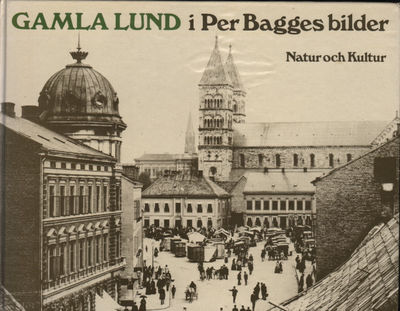GAMLA LUND I PER BAGGES BILDER.