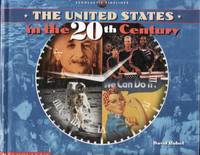 The United States in the 20th Century