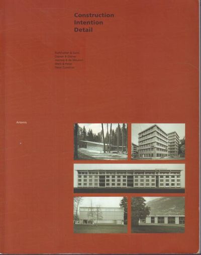 Construction, Intention, Detail: Five Projects…