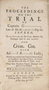 The Proceedings on the Trial of Captain G------, Late of His..