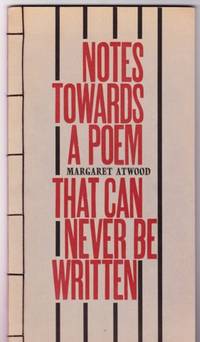 NOTES ON A POEM THAT CAN NEVER BE WRITTEN