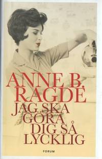 Jag ska göra dig så lycklig.