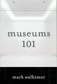 Museums 101.