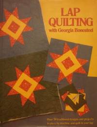 Lap Quilting with Georgia Bonesteel