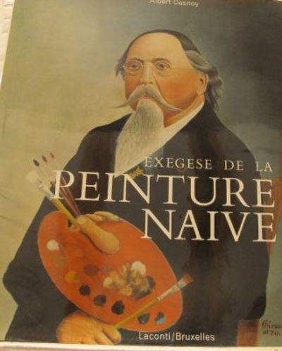 Exegese de la Peinture Naive.