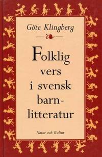 Folklig vers i svensk barnlitteratur.