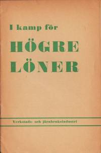 I kamp för högre löner. Verkstads- och…