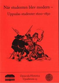 När studenten blev modern. Uppsalas studenter…