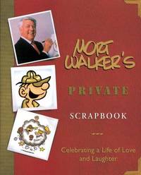 Mort Walker's Private Scrapbook : Celebrating a Life of Love and Laughter