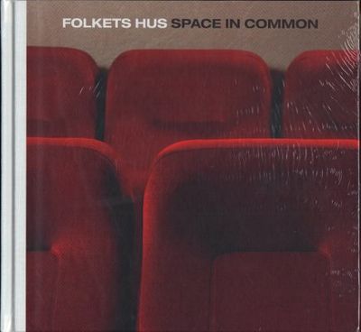 Folkets hus. Space in common.