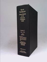 War Of The Rebellion: A Compilation Of The Official Records Of The Union And Confederate Armies - Series 1, Volume 16, Part 1: Reports - Morgan's 1st Kentucky Raid, Perryville Campaign - 