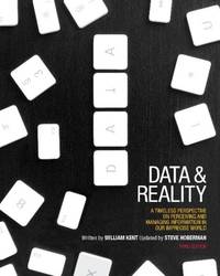 Data and Reality: A Timeless Perspective on Perceiving and Managing Information in Our Imprecise...