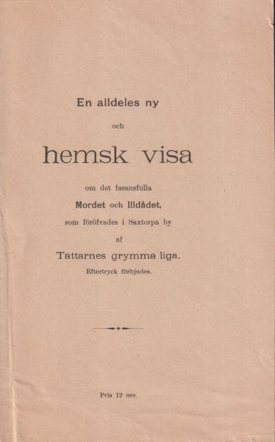 En alldeles ny och hemsk visa om det fasansfulla…