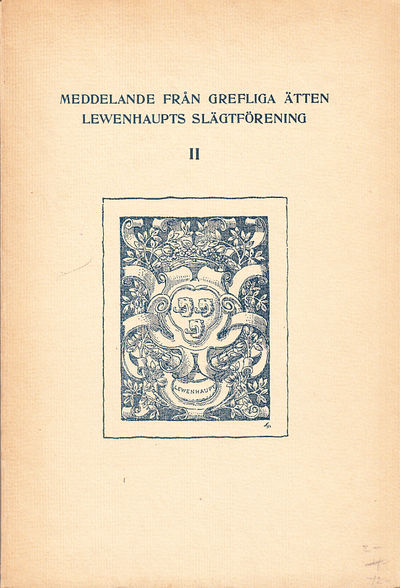 Carl Julius Lewenhaupt 1664-1726. Biografiska…
