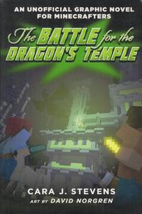 The Battle for the Dragon's Temple: An Unofficial Graphic Novel for Minecrafters (Minecraft)