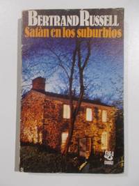 SatÃ¡n en los suburbios by Bertrand Russell