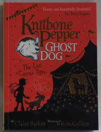 Knitbone Pepper (2): The Last Circus Tiger