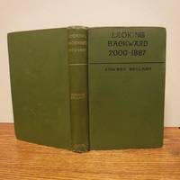 Looking Backward 2000-1887 by Bellamy, Edward - 1890