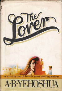 The lover - A Novel By One of Israel's Most  Exciting Writers