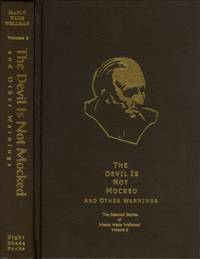 image of The Devil Is Not Mocked and Other Warnings (The Selected Stories of Manly Wade Wellman, Volume 2)