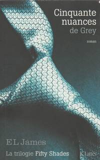 image of Cinquante Nuances de Grey (French Edition)
