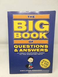 Big Book of Questions & Answers: A Family Devotional Guide to the Christian Faith (Bible Teaching)