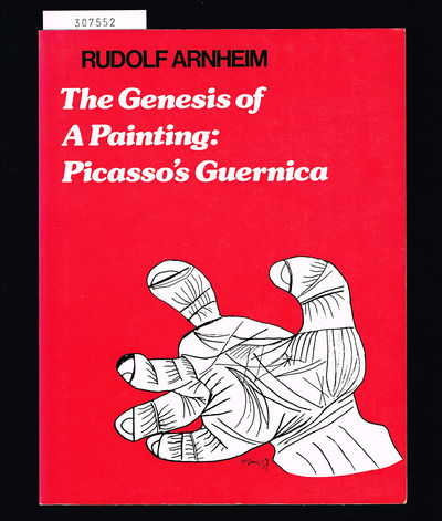 The Genesis of a Painting. Picasso's Guernica.