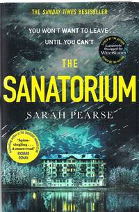 The Sanatorium: The spine-tingling #1 Sunday Times bestseller and Reese Witherspoon Book Club...