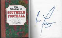 WISDOM OF SOUTHERN FOOTBALL Common Sense and Uncommon Genius from 101 Gridiron Greats by Criswell compiled and edited by Freeman - Paperback - Second Printing - 1995 - from Gibson's Books (SKU: 80346)