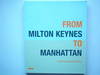 From Milton Keynes to Manhattan: Conran &amp; Partners