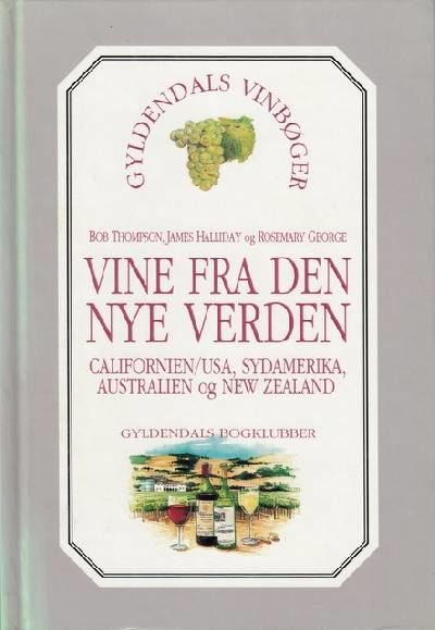 Vine fra den nye verden. Californien/ Usa,…