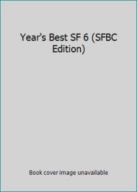 Year's Best SF 6 (SFBC Edition)