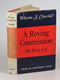 A Roving Commission by Winston S. Churchill - 1930