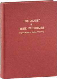 The Olmec & Their Neighbors. Essays in Memory of Matthew W. Stirling