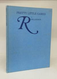 cover of Pretty Little Games For Young Ladies & Gentlemen With Pictures of Good Old English Sports & Pastimes