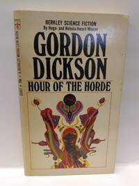 Hour of the Horde by Dickson,  Gordon R - 1970