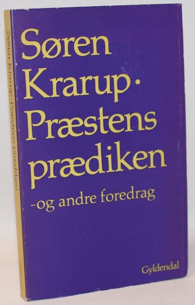Præstens prædiken - og andre foredrag.
