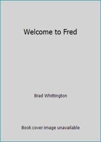 Welcome to Fred