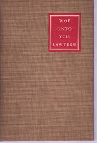 cover of Woe Unto You, Lawyers!