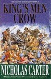The King's Men Crow (Shadow on the Crown No. 3)