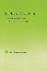 Striving and Surviving: A Daily Life Analysis of Honduran Transnational Families