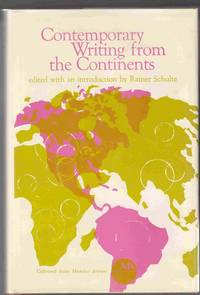 Contemporary Writing from the Continents: an Mundus Artium Retrospective by Schulte, Rainer - 1981