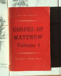 The Gospel of Matthew Volume 1 by William Barclay - 1959