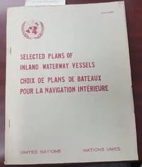 SELECTED PLANS OF INLAND WATERWAY VESSELS [CHOIX DE PLANS DE BATEAUX POUR LA NAVIGATION...